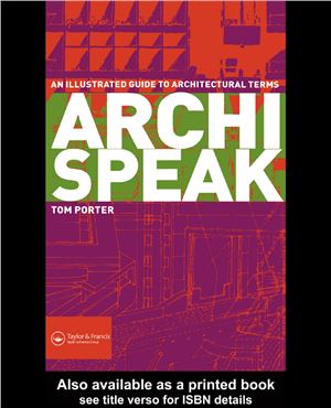 Archispeak: An Illustrated Guide to Architectural Terms