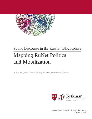 Public Discourse in the Russian Blogosphere: Mapping RuNet Politics and Mobilization