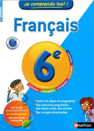 Je comprends tout! Français 6e