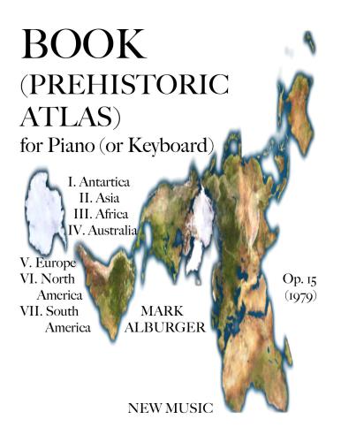 Book (Prehistoric Atlas) for Piano or Keyboard, Op.15