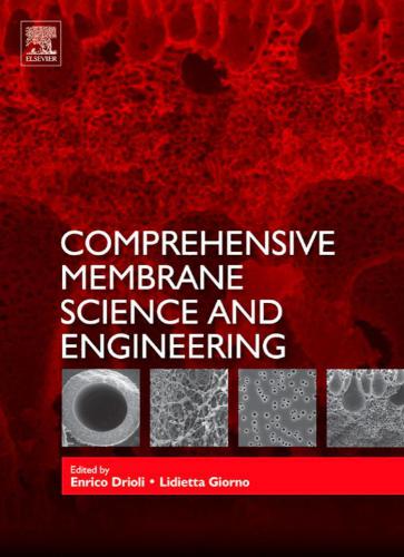 Comprehensive membrane science and engineering. Volume 1: Basic Aspects Of Membrane Science And Engineering