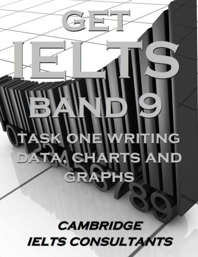 Get IELTS Band 9 In Writing Task 1 Data, Charts and Graphs
