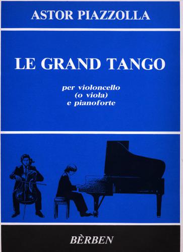 Le grand tango per violoncello (o viola) e pianoforte