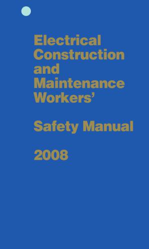 Electrical Construction and Maintenance Workers (Safety Manual, 2008)