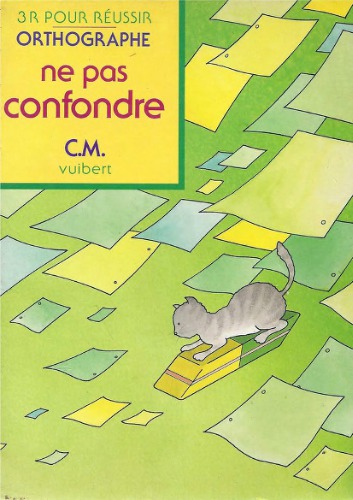 Orthographe. Ne pas confondre