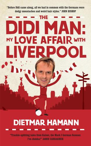 The Didi Man: My Love Affair with Liverpool