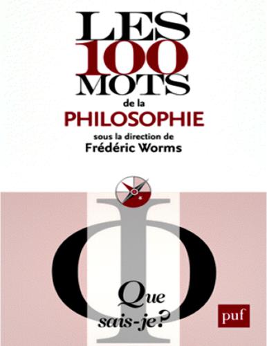 Les 100 mots de la philosophie