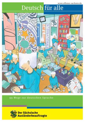 Deutsch für alle - 99 Wege zur deutschen Sprache