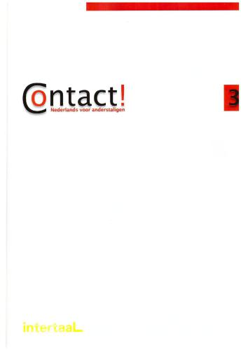 Contact! Nederlands voor anderstaligen 3. Tekstboek