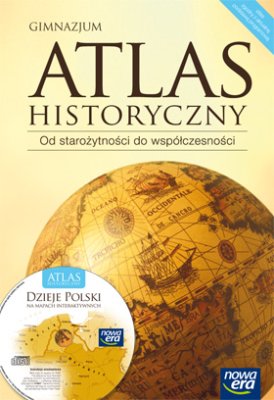 Atlas historyczny „Od starożytności do współczesności z płytą CD „Dzieje Polski na mapach interaktywnych