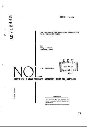 The performance of small arms ammunition when fired into water