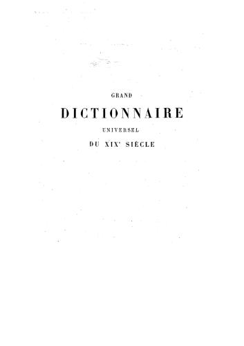 Grand dictionnaire universel du XIXe siècle. Tom 2 (B) [Большой универсальный словарь XIX в.]