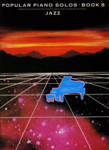 Popular Piano Solos. Book 8. Jazz