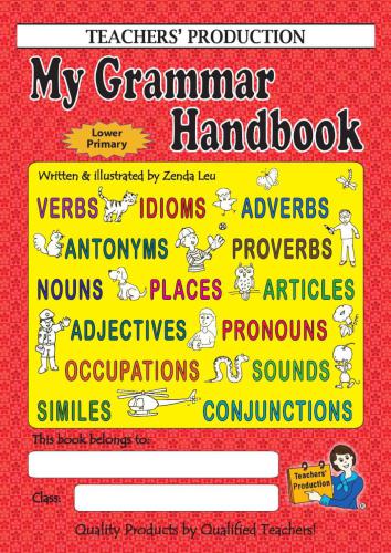 My Grammar Handbook. Lower Primary