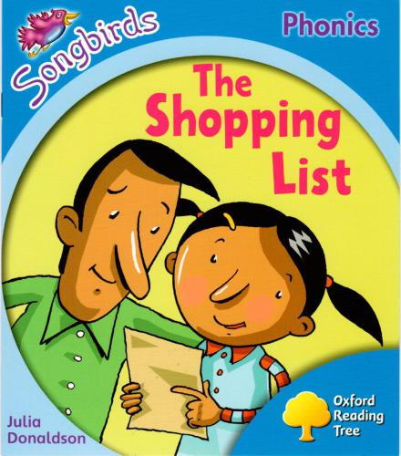 The Shopping List. Oxford Reading Tree Songbirds Phonics