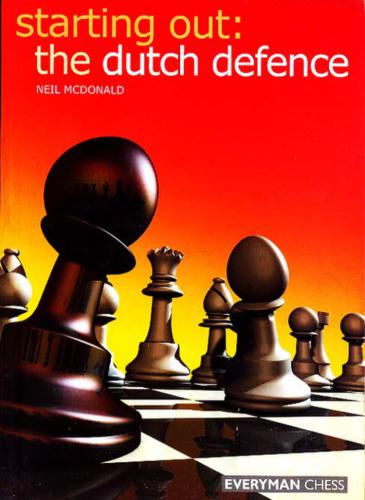 Starting Out: The Dutch Defence