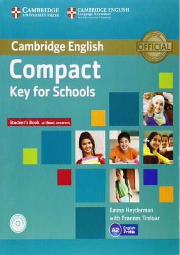 Compact Key for Schools. Student's Book without Answers