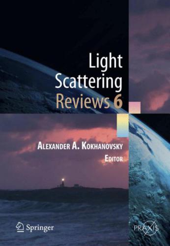 Light Scattering Reviews 6. Single Light Scattering and Remote Sensing of the Atmosphere and Surface