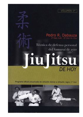 Jiu Jitsu De Hoy. Volumen 1
