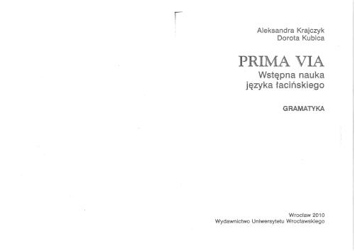 Prima Via. Wstępna nauka języka łacińskiego. Gramatyka