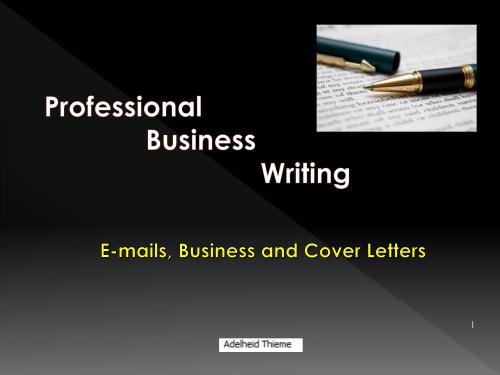 Professional Business Writing. E-mails, Business and Cover Letters