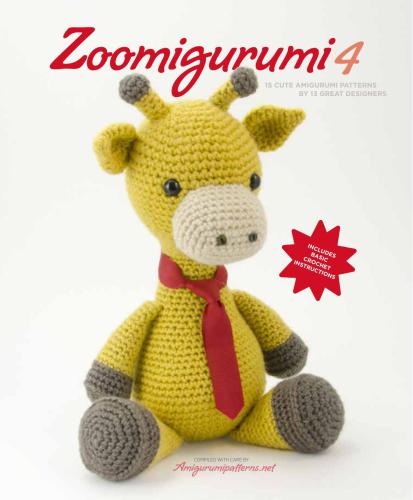 Zoomigurumi-4: 15 cute amigurumi patterns by 12 great designers