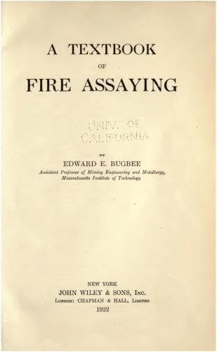 A Textbook of Fire Assaying