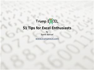 51 Tips for Excel Enthusiasts
