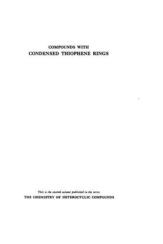 Chemistry of Heterocyclic Compounds. Volume 7. Compounds with Condensed Thiophene Rings