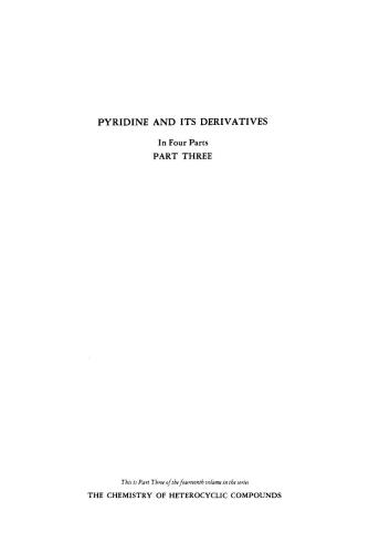 Chemistry of Heterocyclic Compounds. Volume 14. Pyridine and Its Derivatives. Part III