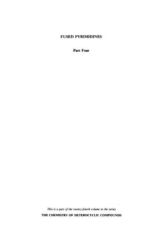 Chemistry of Heterocyclic Compounds. Volume 24. Fused Pyrimidines. Part IV. Miscellaneous Fused Pyrimidines