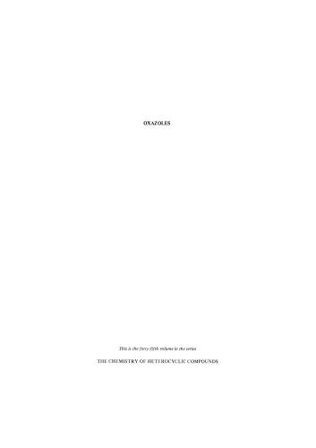 Chemistry of Heterocyclic Compounds. Volume 45. Oxazoles