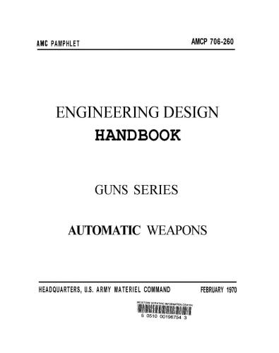 U.S. Army Materiel Command pamphlet. Guns series. Automatic weapons. АМСР 706-260