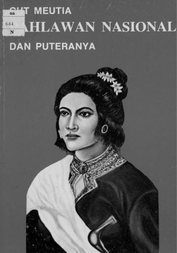 Cut Meutia Pahlawan Nasional dan Puteranya