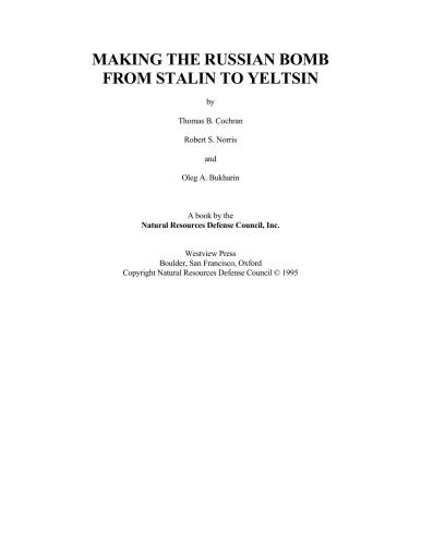Making the Russian bomb. From Stalin to Yeltsin