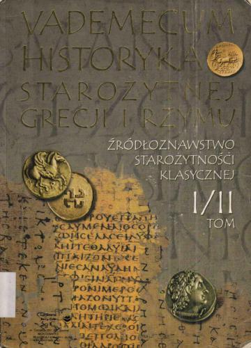 Vademecum historyka starożytnej Grecji i Rzymu. Tom 1-2