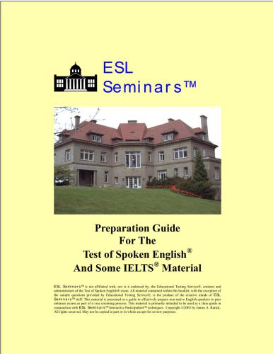 ESL Seminars - Preparation Guide For The Test of Spoken English and Some IELTS Material