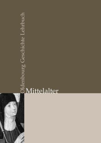 Oldenbourg Geschichte Lehrbuch Gesamtausgabe: Mittelalter