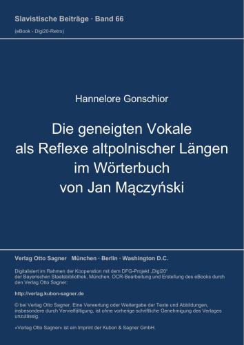 Die geneigten Vokale als Reflexe altpolnischer Längen im Wörterbuch von Jan Mączyński