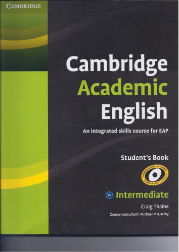 Cambridge Academic English. An Integrated Skills Course for EAP. Student's Book. Intermediate
