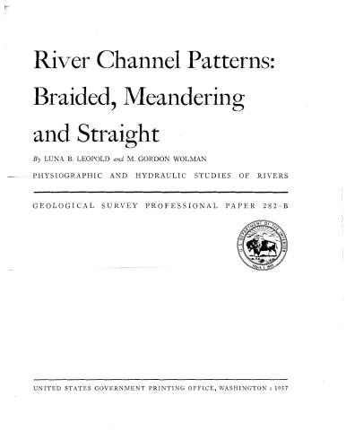 River Channel Patterns: Braided, Meandering and Straight