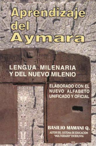 Aprendizaje del Aymara: Lengua milenaria y del nuevo milenio