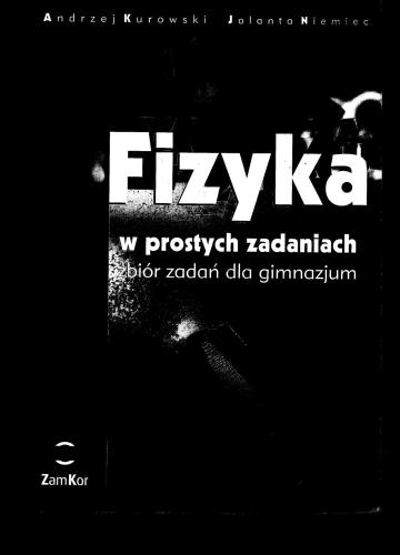 Fizyka w prostych zadaniach zbiór zadań dla gimnazjum