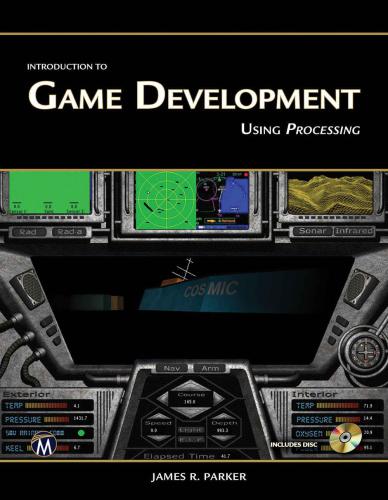 Introduction to Game Development: Using Processing
