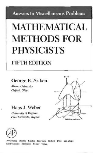 Mathematical Methods for Physicists. Answers to Miscellaneous Problems