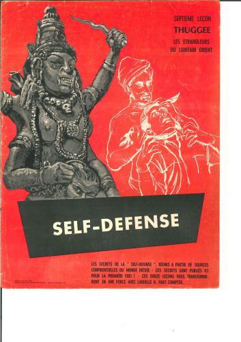Self defense. Les etrangleurs du lointain orient