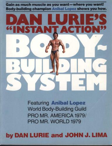 Dan Lurie's instant action body-building system