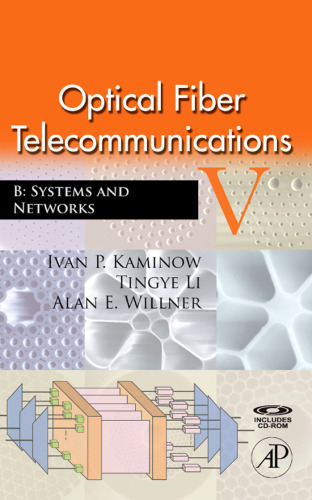 Optical Fiber Telecommunications V B, Fifth Edition: Systems and Networks ()