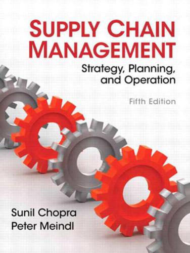 Supply Chain Management: Strategy, Planning and Operation