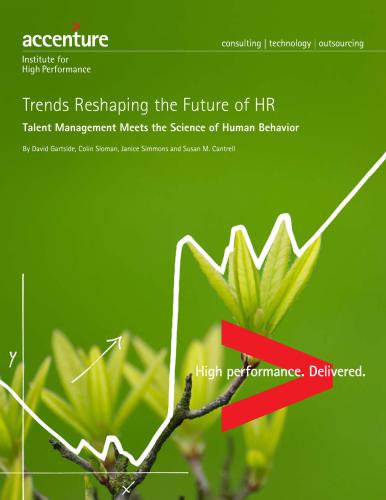 Trends Reshaping the Future of HR. Talent Management Meets the Science of Human Behavior